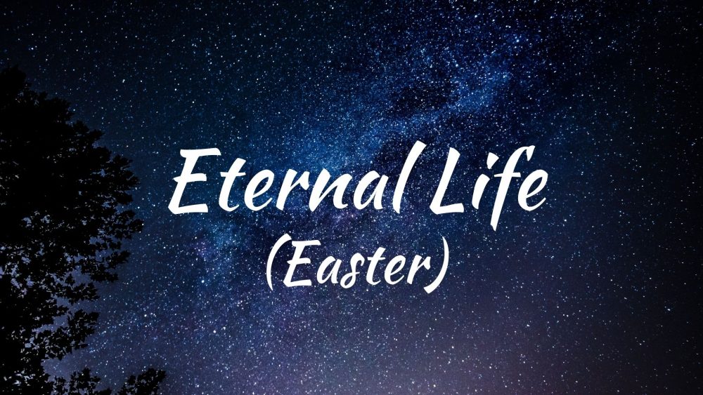 Eternal Life